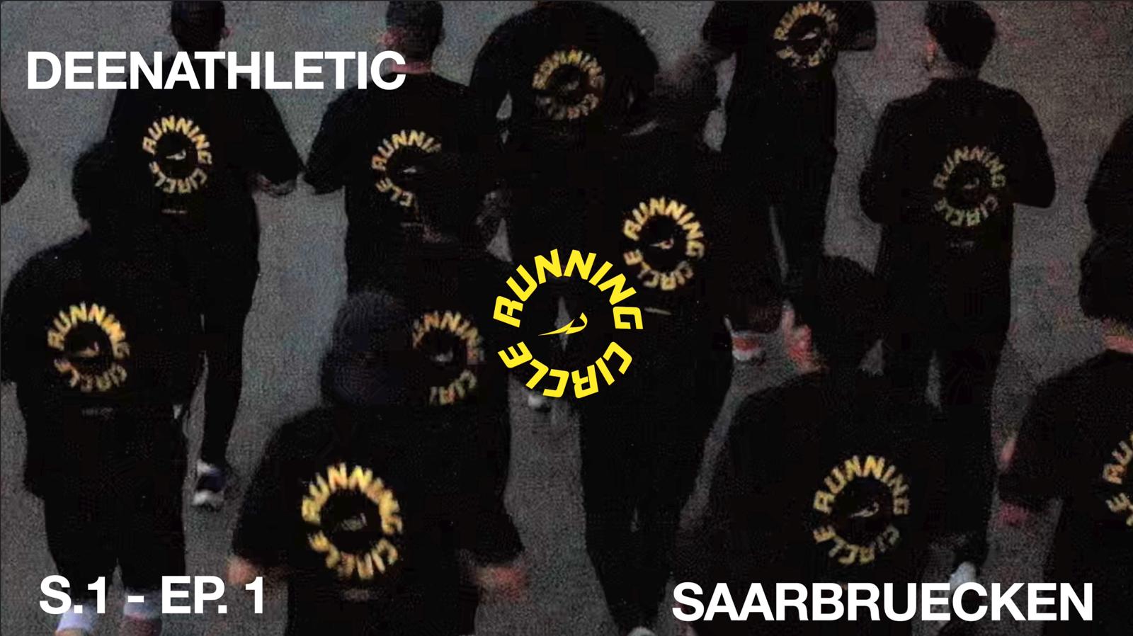 RUNNING CIRCLE SEASON 1 - EP. 1 - SAARBRUECKEN