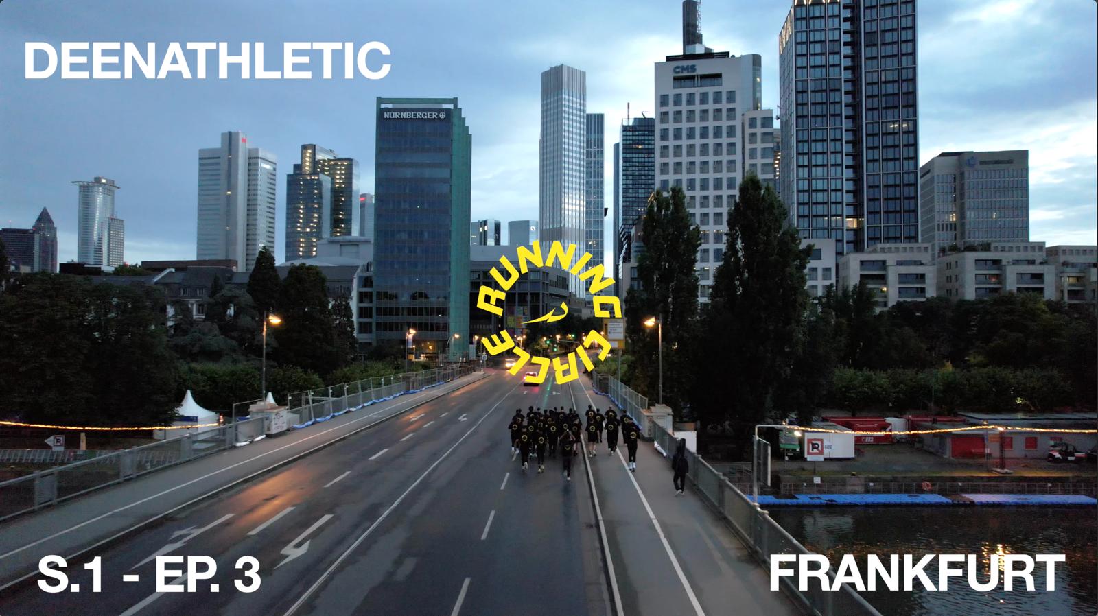 RUNNING CIRCLE SEASON 1 - EP. 3 - FRANKFURT