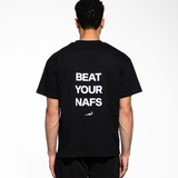 BEAT YOUR NAFS SHIRT - BLACK