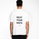 BEAT YOUR NAFS SHIRT - WHITE